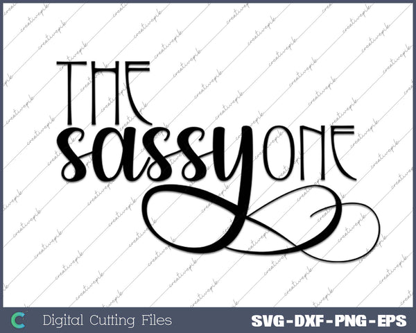 Bachelorette Party The Sassy One SVG PNG Cutting Printable Files