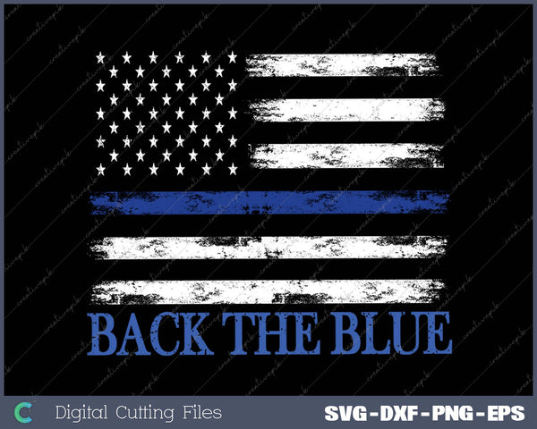 Back the Blue Thin Blue Line American Flag Police Support