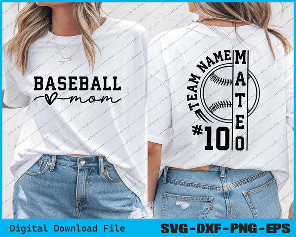 Baseball Mom, Custom Baseball Team Name And Number SVG PNG Files