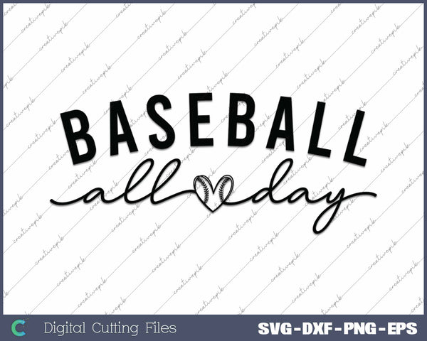 Baseball All Day SVG PNG Cutting Printable Files