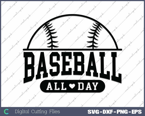 Baseball All Day Baseball Vibes SVG PNG Cutting Printable Files