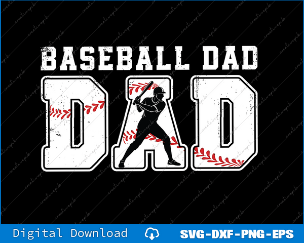 Baseball Dad, Sports Father's Day SVG PNG Cutting Printable Files