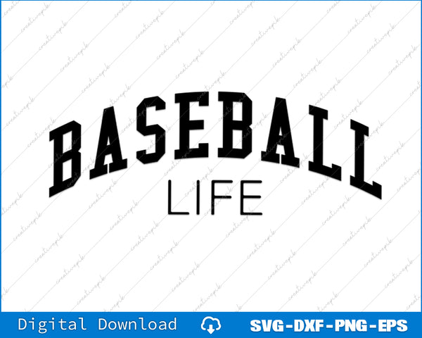 Baseball Life Baseball Design, Baseball Season SVG PNG Cutting Files