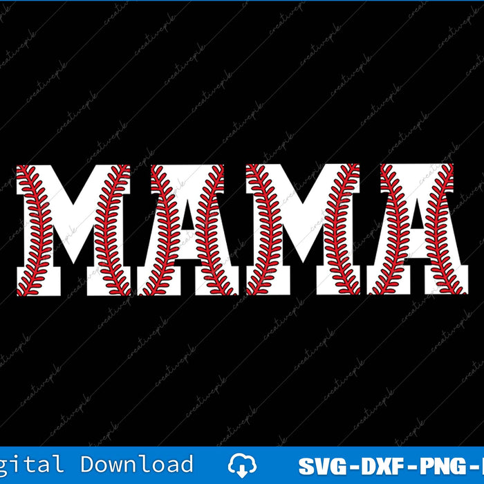 Baseball Mama, Baseball SVG PNG Cutting Printable Files