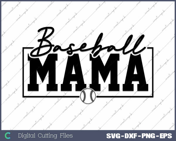 Baseball Mama SVG PNG Cutting Printable Files