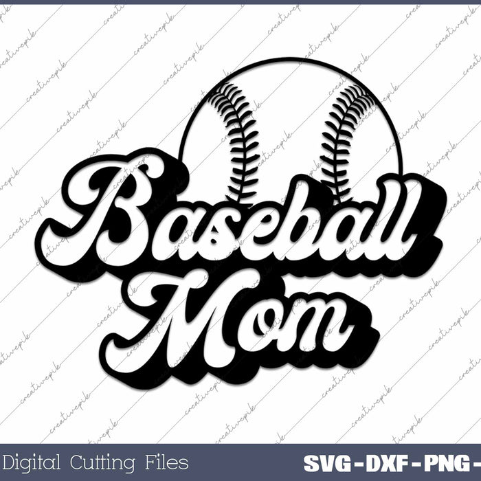 Baseball Mom SVG PNG Cutting Printable Files