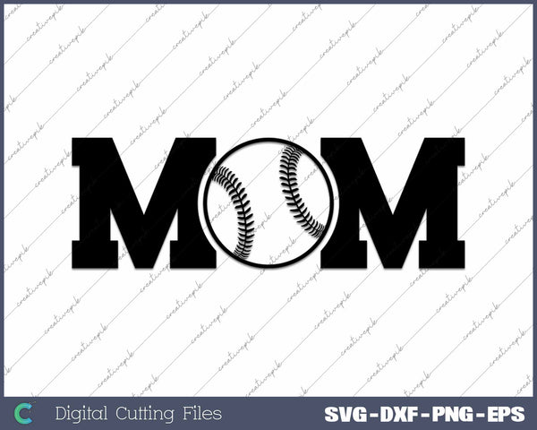 Baseball Mom Baseball Sport SVG PNG Cutting Printable Files