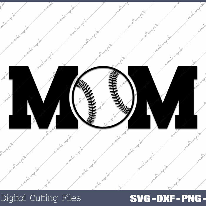 Baseball Mom Baseball Sport SVG PNG Cutting Printable Files