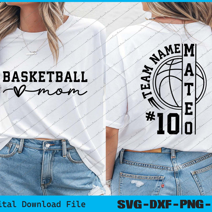 Basketball Mom, Custom Basketball Team Name And Number SVG PNG Cutting Files