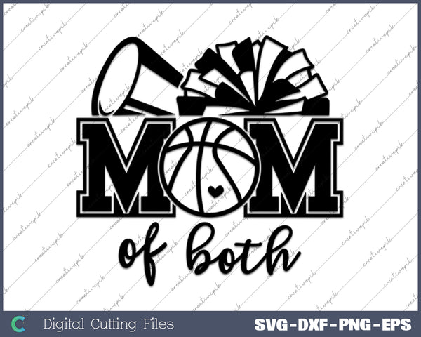 Basketball Cheer Mom Of Both SVG PNG Cutting Printable Files