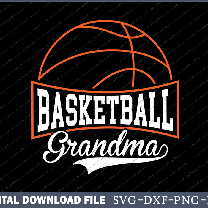 Basketball Grandma, Basketball Grandmother SVG PNG Printable Files