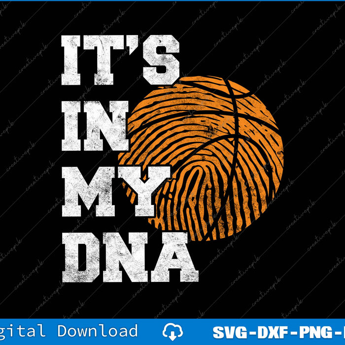 Basketball It's In My DNA Fingerprint Playing Basketball SVG PNG File