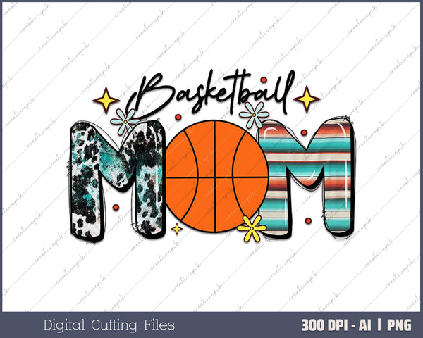 Basketball Mama Mom Mother Mother's Day Cheering Boy AI PNG Sublimation File