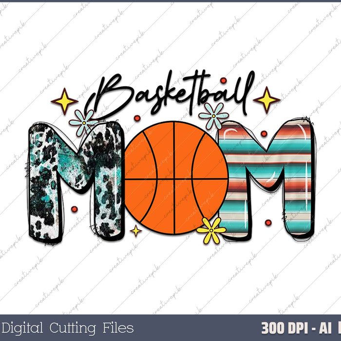 Basketball Mama Mom Mother Mother's Day Cheering Boy AI PNG Sublimation File