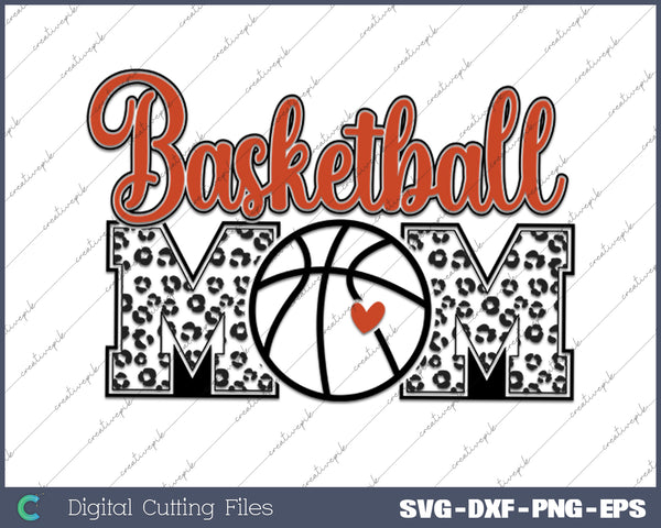 Basketball Mom Basketball Season SVG PNG Cutting Printable Files