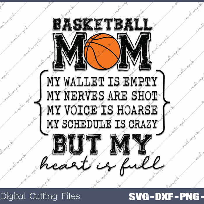 Basketball Mom My Wallet is Empty SVG PNG Cutting Printable Files