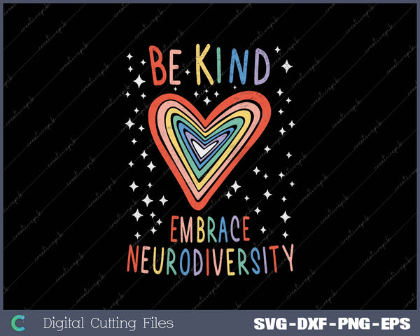 Be Kind Embrace Neurodiversity Heart ADHD Autism Awareness