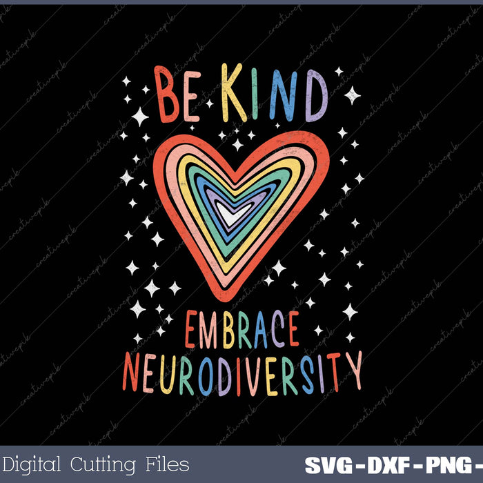 Be Kind Embrace Neurodiversity Heart ADHD Autism Awareness