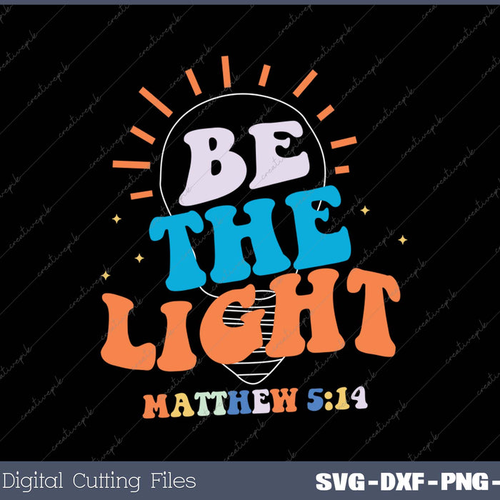 Be The Light Women Mathew 514 Christians Bible Verse Inspirational 