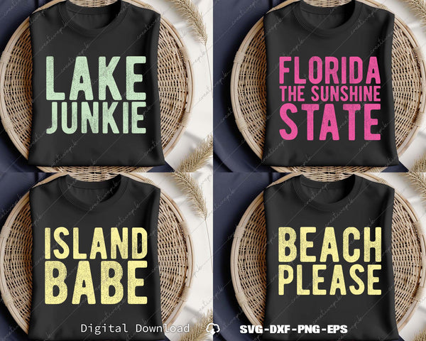 Beach Please, Florida The Sunshine State, Island Babe, Lake Junkie SVG Bundle Files