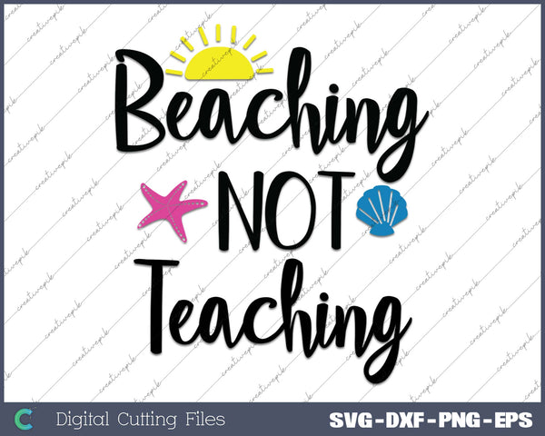 Beaching Not Teaching