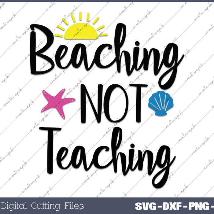 Beaching Not Teaching