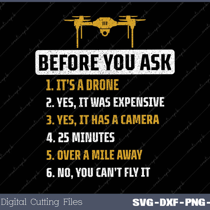 Before You Ask Drone Pilot