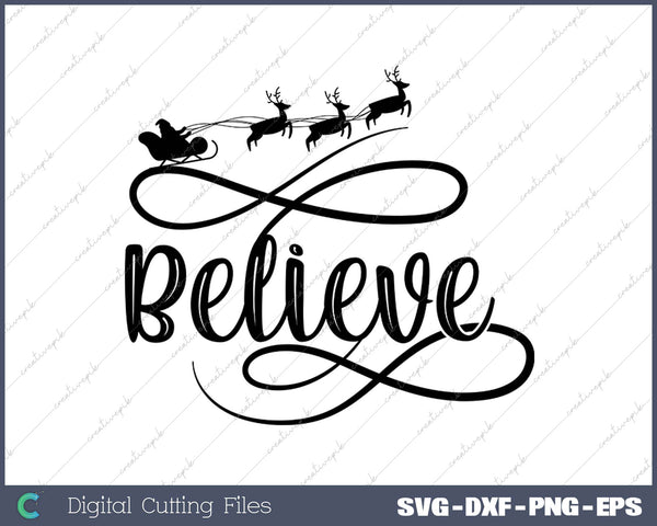 Believe in Christmas SVG PNG Cutting Printable Files