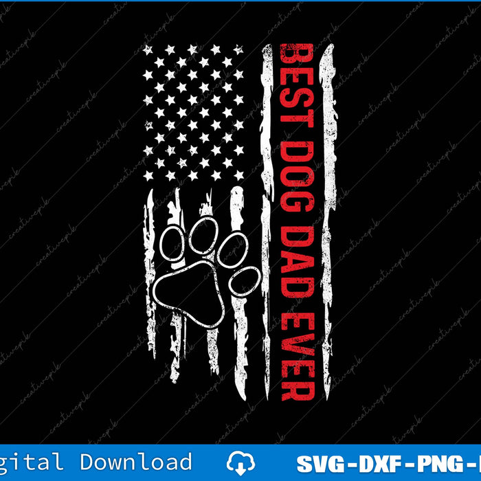 Best Dog Dad Ever Fathers Day SVG PNG Cutting Printable Files