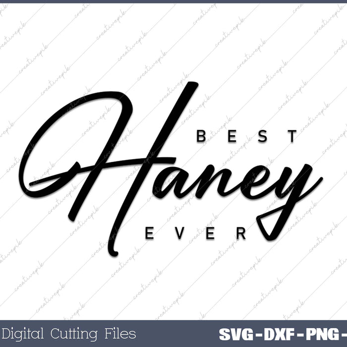 Best Honey Ever Gift SVG PNG Cutting Printable Files