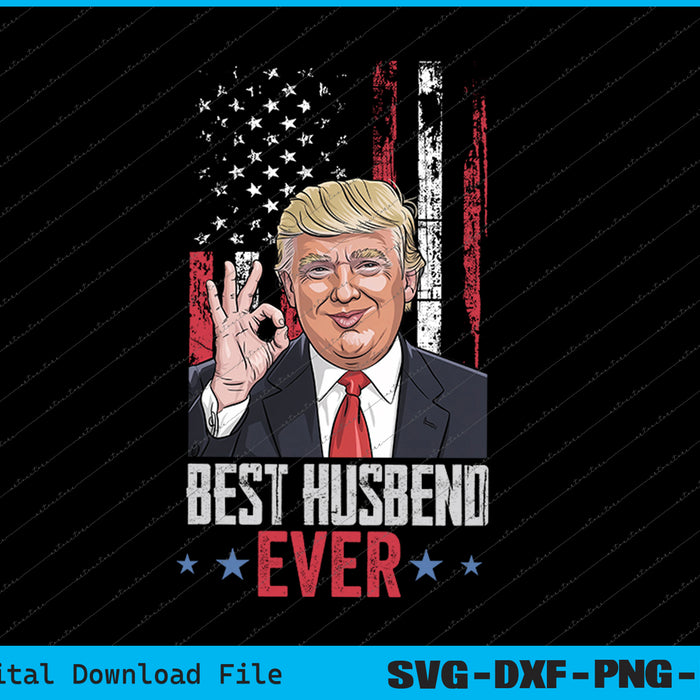 Best Husband Ever Gifts for Husband from Wife SVG PNG Cutting Files