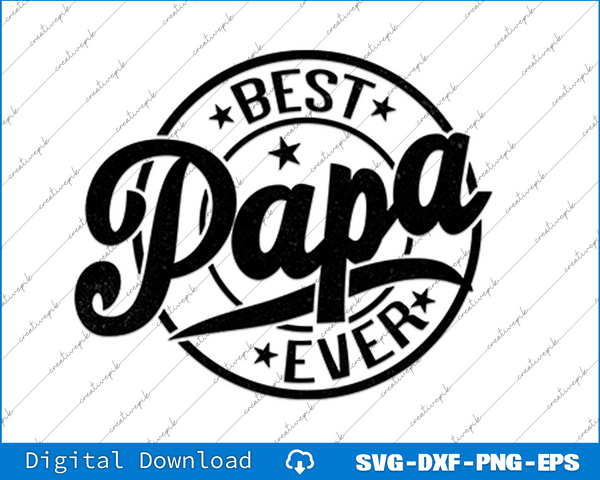 Best Papa Eve Happy Father's Day SVG PNG Cutting Printable Files