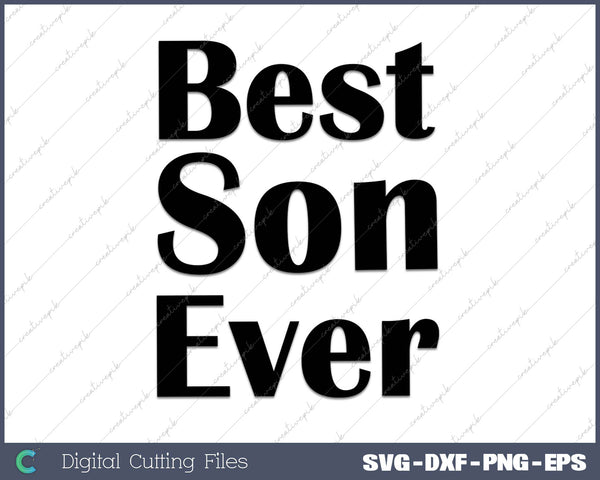 Best Son Ever SVG PNG Cutting Printable Files