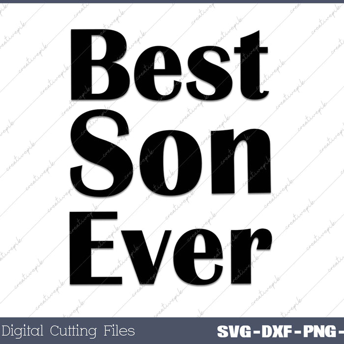 Best Son Ever SVG PNG Cutting Printable Files