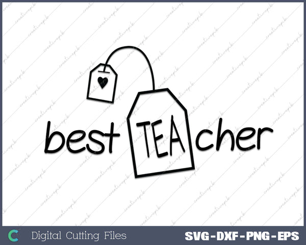 Best Teacher SVG PNG Cutting Printable Files