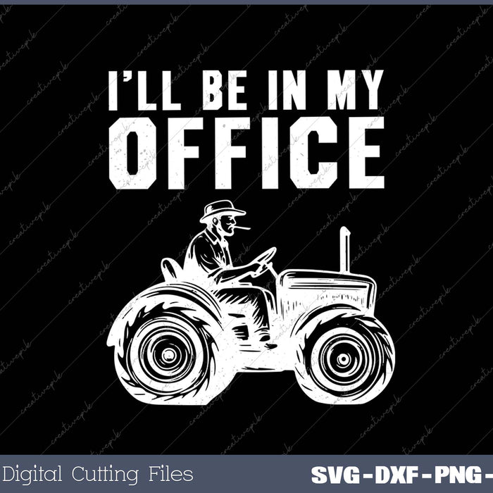 Best Tractor For Farming Agriculture Farmer Office SVG PNG Cutting Printable Files