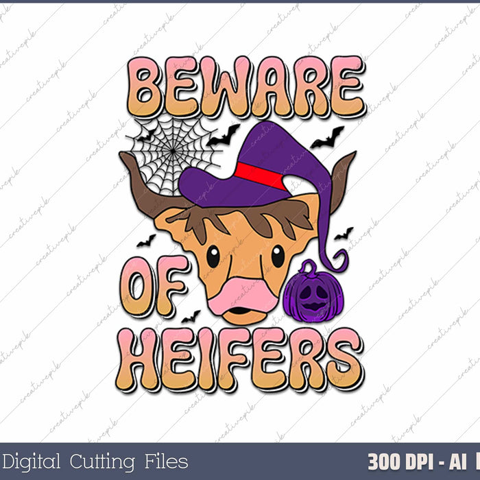 Beware Of Heifers Halloween AI PNG Sublimation Files