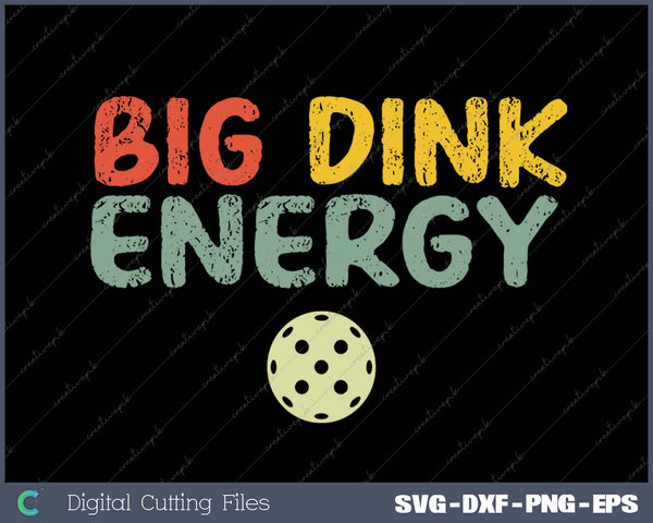 Big Dink Energy Pickleball Funny Pickle Ball Lover Men Retro