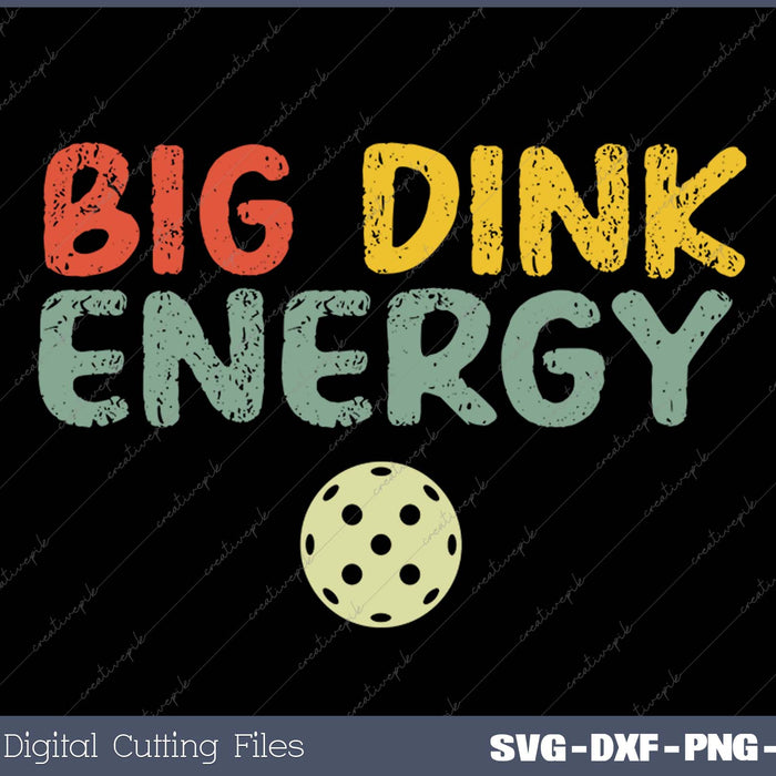 Big Dink Energy Pickleball Funny Pickle Ball Lover Men Retro