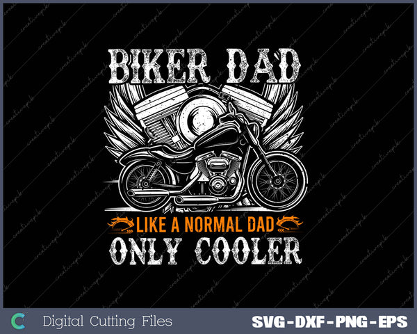 Biker Dad Motorcycle Father's Day SVG PNG Cutting Printable Files