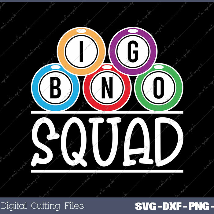 Bingo Squad Vintage Bingo Player SVG PNG Cutting Printable Files