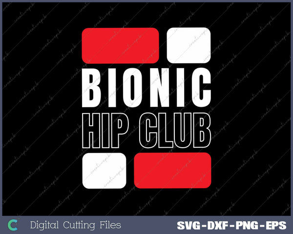 Bionic Hip Club Funny Hip Replacement Surgery 