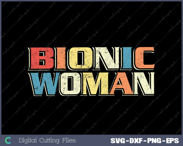 Bionic Woman Get Well Hip Replacement Surgery Recovery