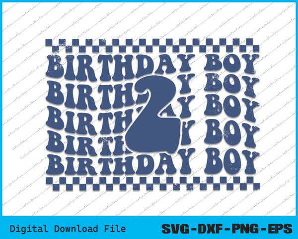Birthday Boy 2nd Birthday 2 Years Old SVG PNG Cutting Printable Files