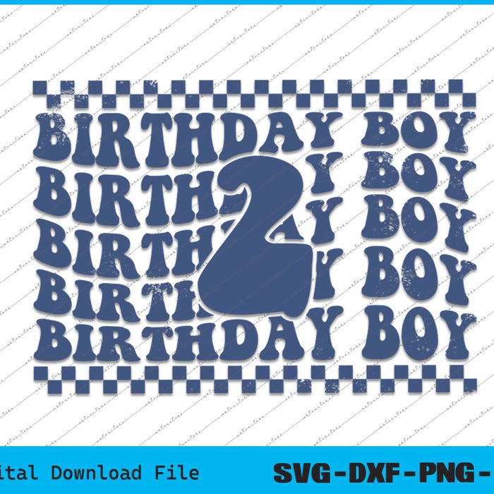 Birthday Boy 2nd Birthday 2 Years Old SVG PNG Cutting Printable Files