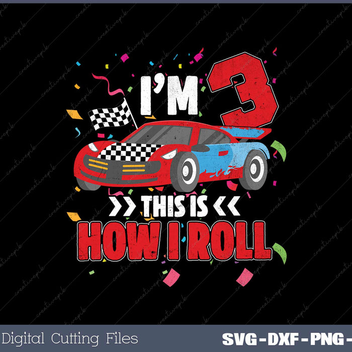 Birthday Boy 3 Race Car 3rd Birthday Toddler Racing Car SVG PNG Printable Files