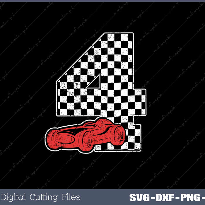 Birthday Boy 4 Four Race Car 4th Birthday Racing Car SVG PNG Files