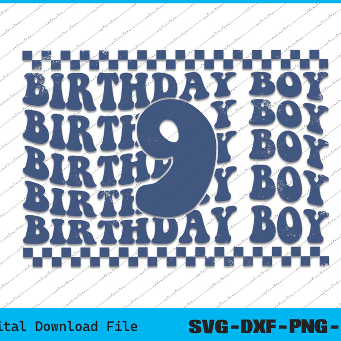 Birthday Boy 9th Birthday 9 Years Old SVG PNG Cutting Files
