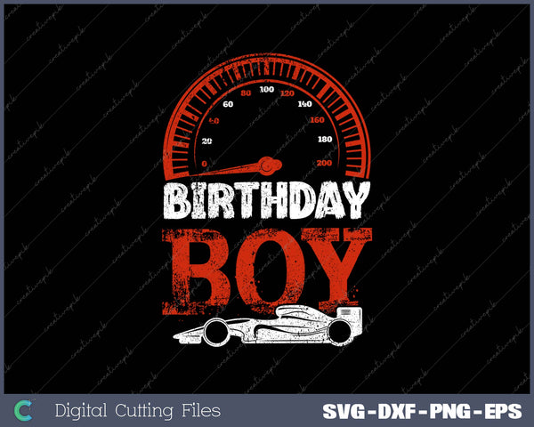 Birthday Boy Race Car Racing SVG PNG Cutting Printable Files