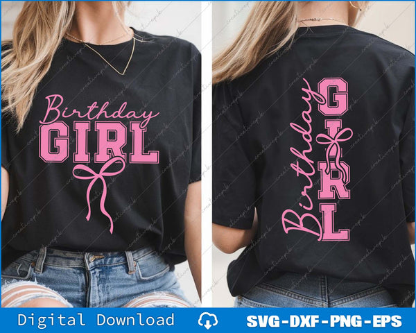 Birthday Girl Coquette Bow, Birthday Girl SVG PNG Back And Front File